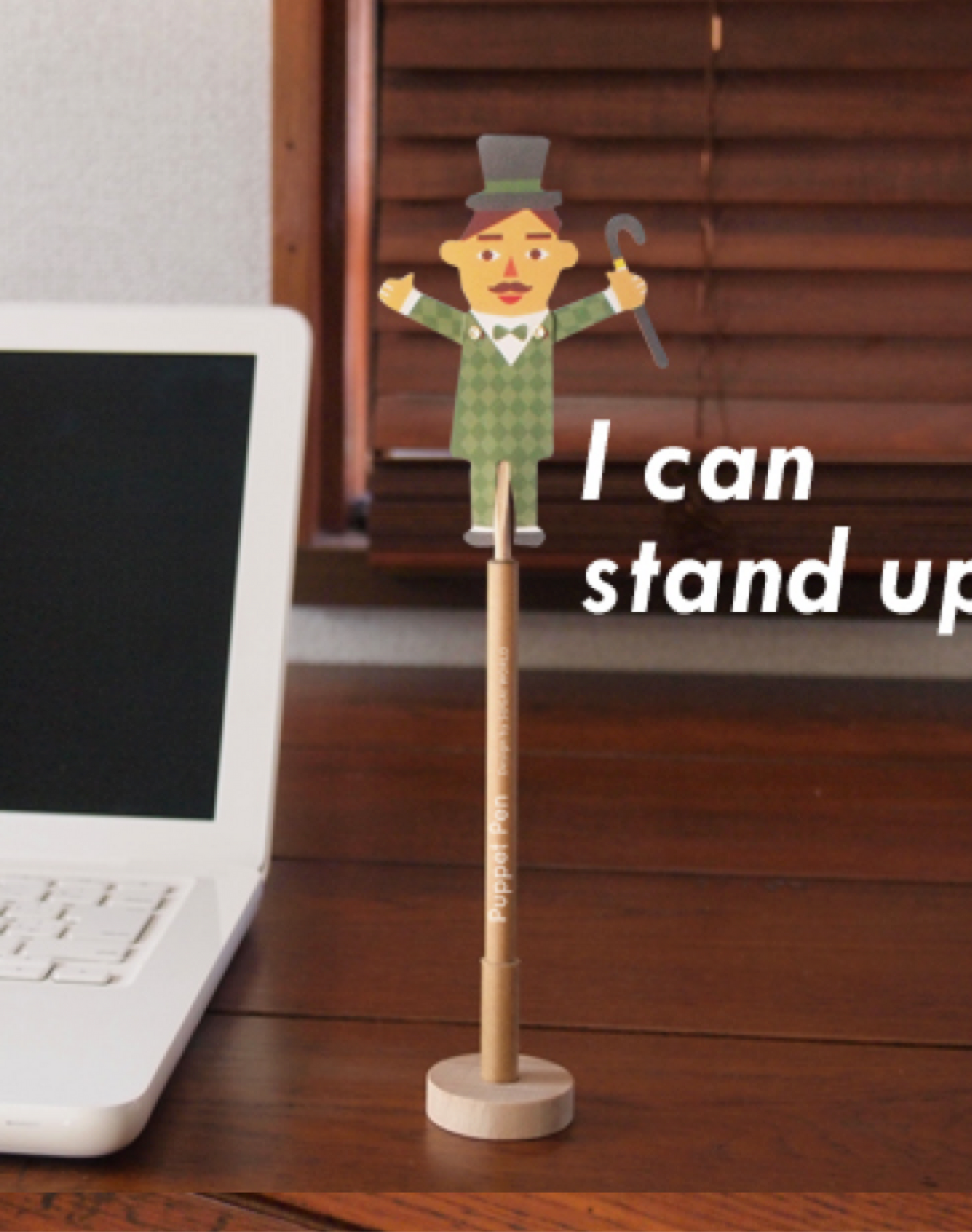 Puppet Pen on the desk